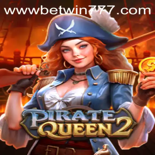 Exploring PirateQueen2: A Thrilling Adventure with Betwin777