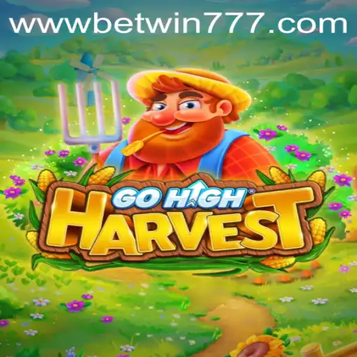 Discover the Exciting World of GoHighHarvest with Betwin777