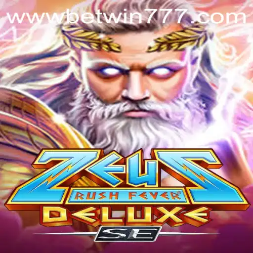 ZeusRushFeverDeluxeSE: Unveiling the Thrills of Mythical Gaming with Betwin777